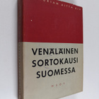 Päiviö (toim.) Tommila : Venäläinen sortokausi Suomessa - pikkukuva 1