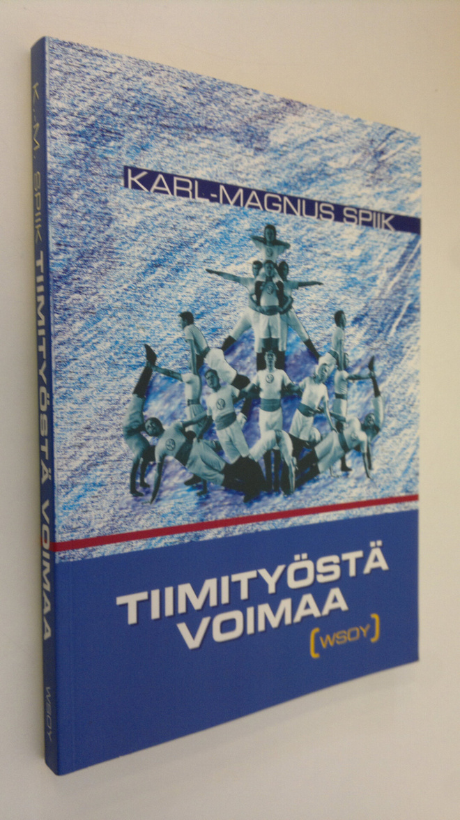 Karl-Magnus Spiik : Tiimityöstä voimaa