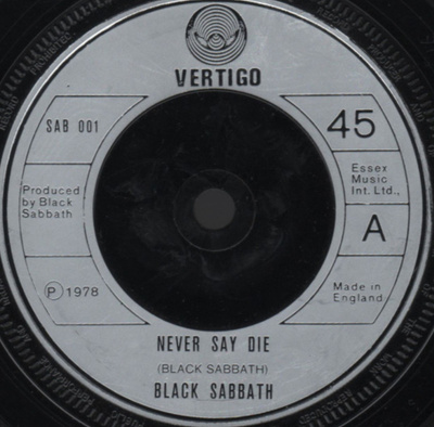 BLACK SABBATH: Never Say Die * She`s Gone ' UK 1978