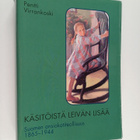 Pentti Virrankoski : Käsitöistä leivän lisää : Suomen ans... - pikkukuva 1