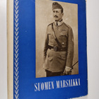 Suomen marsalkka : vapaaherra Carl Gustaf Emil Mannerheim... - pikkukuva 1