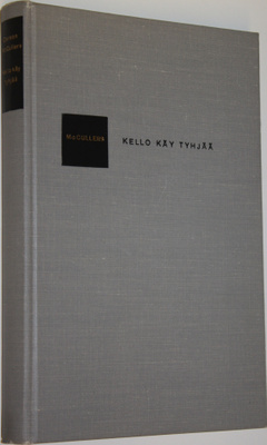 Carson McCullers : Kello käy tyhjää