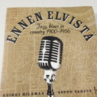Heikki Hilamaa - Seppo Varjus: Ennen Elvistä - pikkukuva 1
