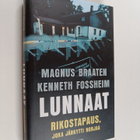 Magnus Braaten : Lunnaat : Rikostapaus, joka järkytti Norjaa - pikkukuva 1