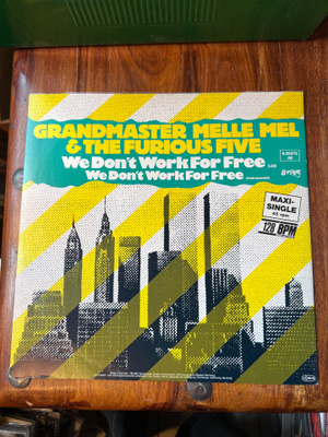 Grandmaster Melle Mel& The Furious Five 12” Maxi