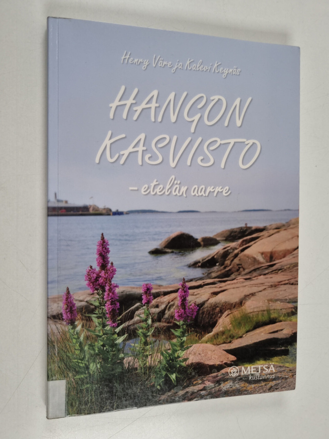 Henry Väre : Hangon kasvisto - etelän aarre