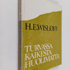 H. E Wislöff : Turvassa kaikesta huolimatta - pikkukuva 1