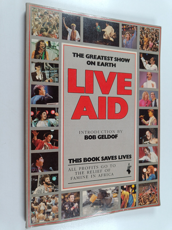 Peter Hillmore : Live Aid - The Greatest Show on Earth