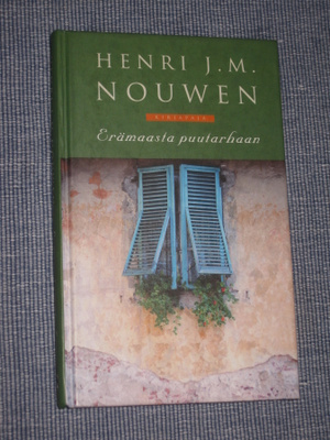 Erämaasta puutarhaan  Nouwen, Henri J. M. 