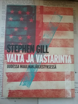 Stephen Gill - Valta ja vastarinta uudessa ...