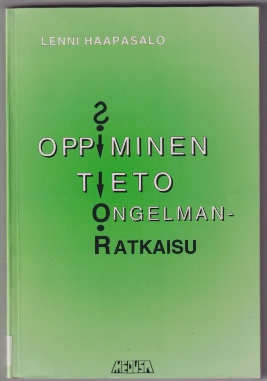 Lenni Haapasalo: Oppiminen, tieto ja ongelmanratkaisu