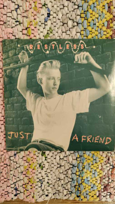 RESTLESS - JUST A FRIEND 7"