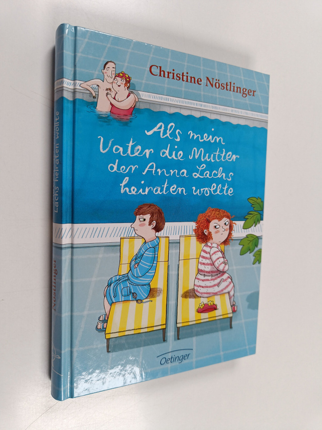 Christine Nöstlinger : Als mein Vater die Mutter der Anna...
