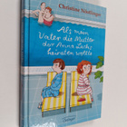Christine Nöstlinger : Als mein Vater die Mutter der Anna... - pikkukuva 1