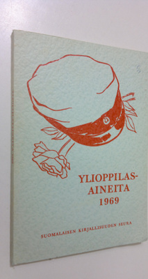 Aimo ym. (Julk.) Turunen : Ylioppilasaineita : 1969