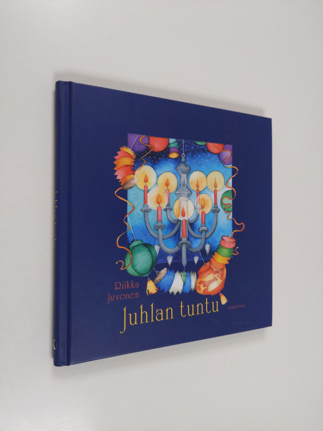 Riikka Juvonen : Juhlan tuntu (signeerattu)