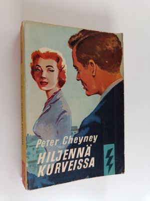 Peter Cheyney : Hiljennä kurveissa