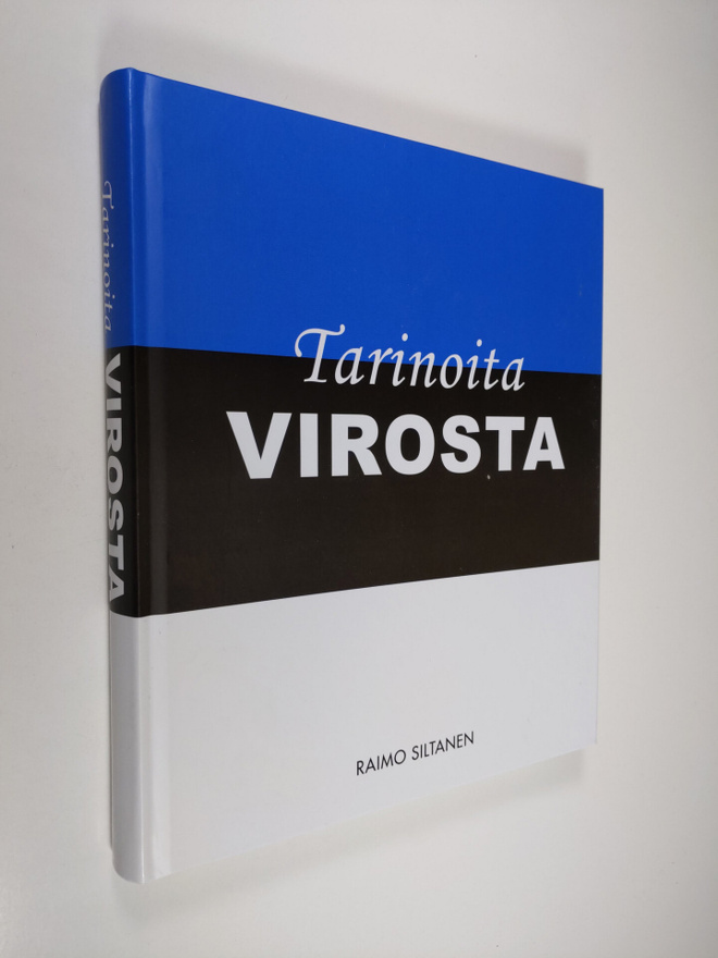Raimo Siltanen : Tarinoita Virosta