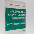 Ari Antikainen : Näkökulmia kasvatuksen ongelmiin ja tutk... - pikkukuva 1