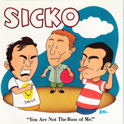 Sicko - You Are Not The Boss Of Me (CD) EX+!!