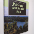 Simo Hannelius : Pohjoisen havumetsän maa - pikkukuva 1
