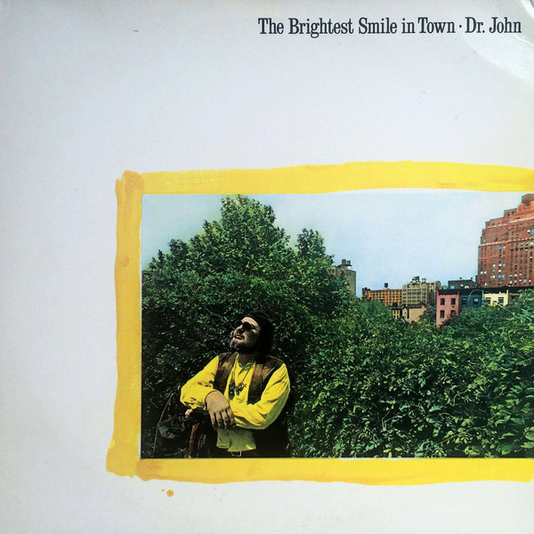 Dr. John – The Brightest Smile In Town