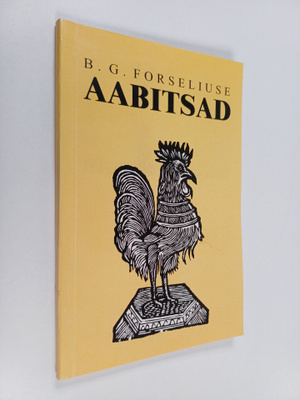 B. G. Forseliuse : Aabitsad