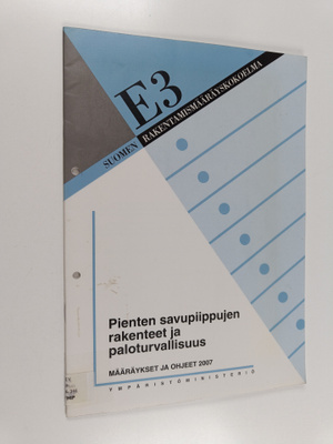 Pienten savupiippujen rakenteet ja paloturvallisuus : mää...