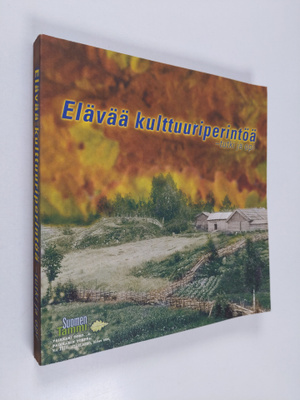 Heljä Järnefelt ja Tommi ym. Paalanen : Elävää kulttuurip...
