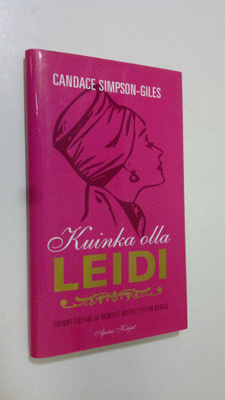 Candace Simpson-Giles : Kuinka olla leidi