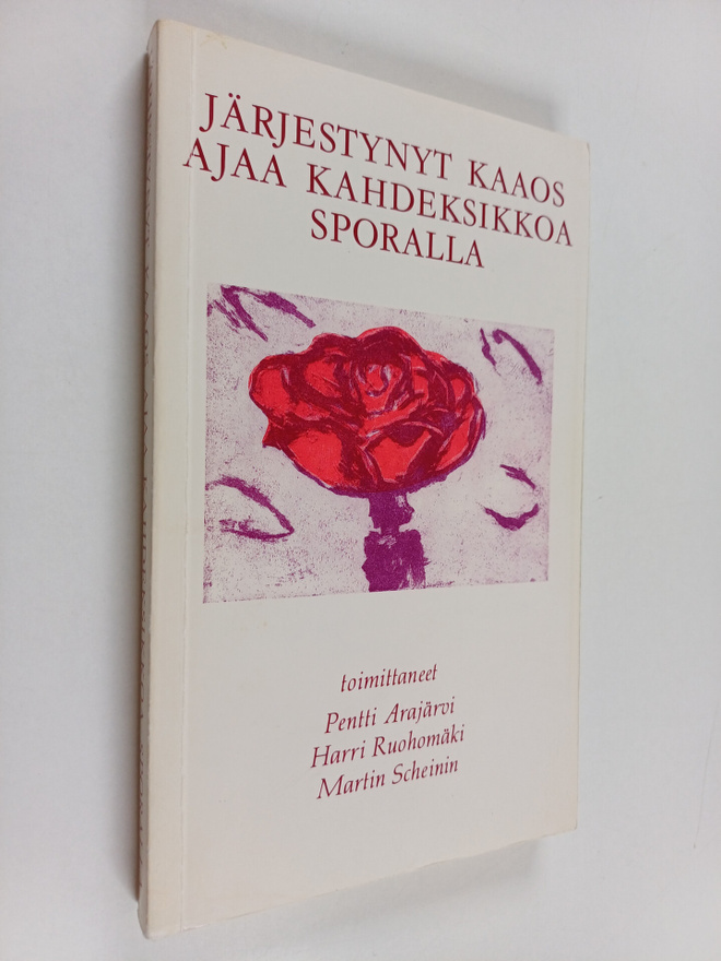 Harri Ruohomäki ym. : Järjestynyt kaaos ajaa kahdeksikkoa...