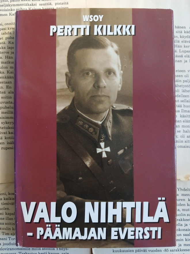 Pertti Kilkki - Valo Nihtilä: päämajan eversti (sid.)