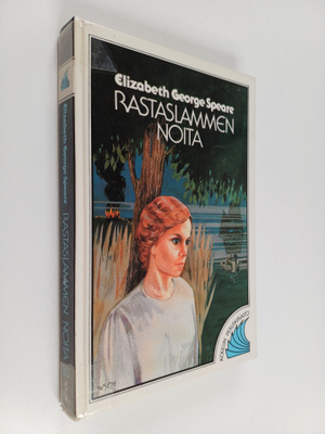 Elizabeth George Speare : Rastaslammen noita