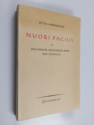 Otto Andersson : Nuori Pacius ja Helsingin musiikkielämä ...