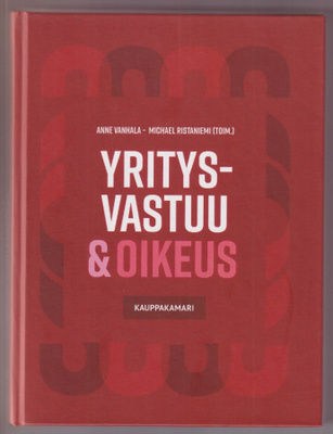 Anne Vanhala (toim.): Yritysvastuu ja oikeus