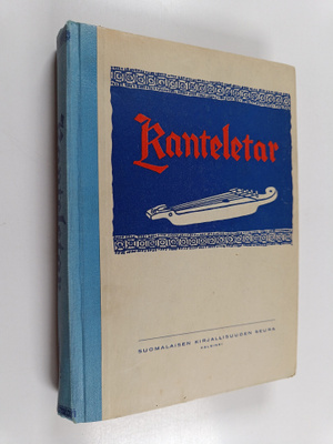 Kanteletar elikkä Suomen kansan vanhoja lauluja ja virsiä