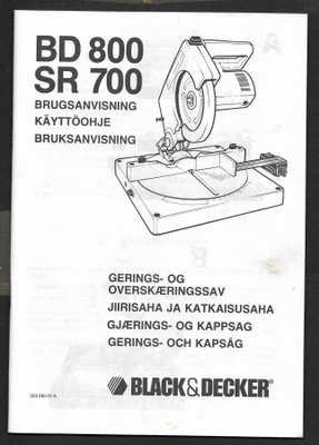 B&D BD800/SR700 jiirisahan käyttöohje