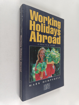 Mark Hempshell : Culture Shock!. - Working holidays abroad