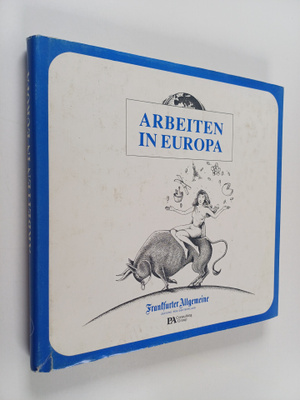 Dieter Dröll : Arbeiten in Europa