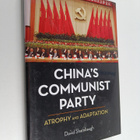 David L. Shambaugh : China's Communist Party : atrophy an... - pikkukuva 1