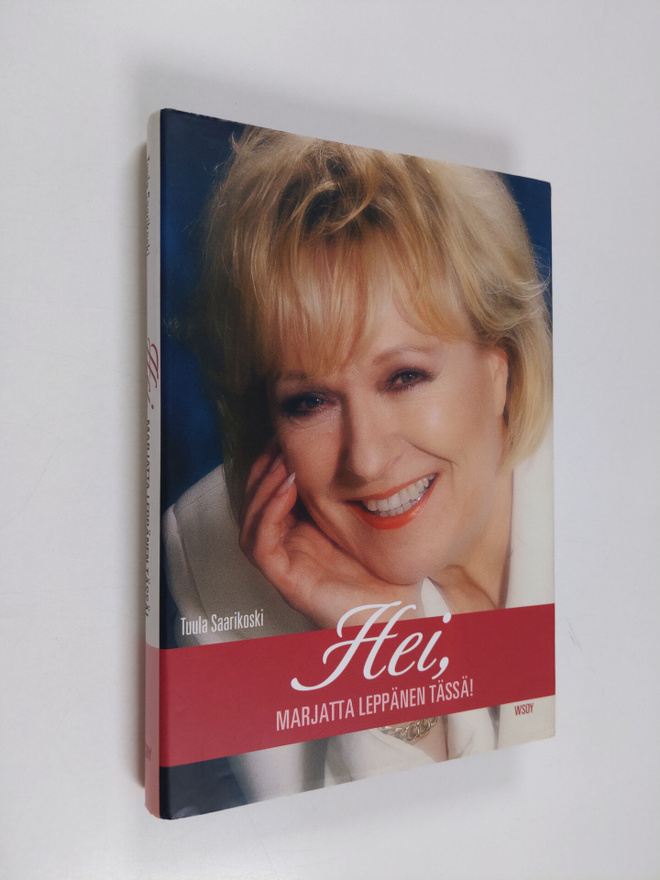 Marjatta Leppänen : Hei, Marjatta Leppänen tässä!