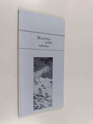 Päivä (toim.) Jokimäki : Maailma selän takana