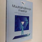 Kari Tuominen : Muutoshallinnan mestari - pikkukuva 1