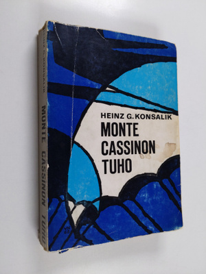 Heinz G. Konsalik : Monte Cassinon tuho