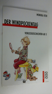 Monika Feth : Der Windpockentag Vorlesegeschichten ab 5