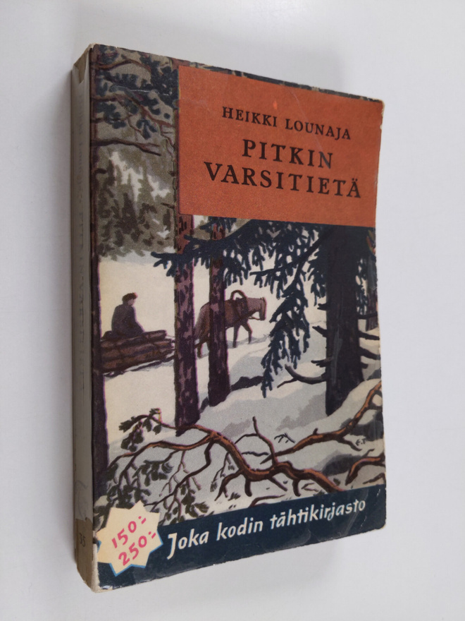Heikki Lounaja : Pitkin varsitietä