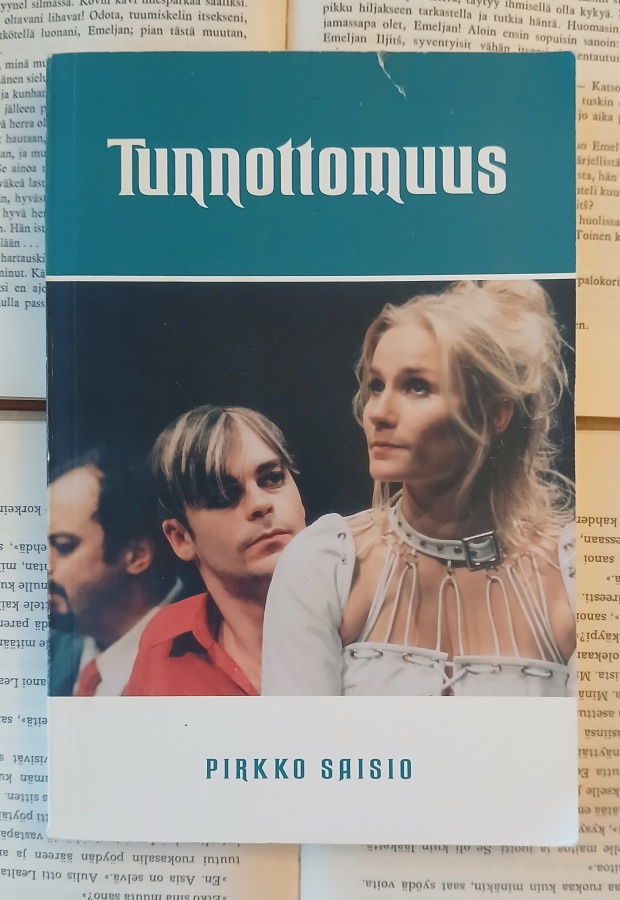 Pirkko Saisio - Tunnottomuus • sielunmessu viidelle (nid.)
