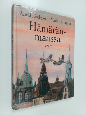Astrid Lindgren : Hämäränmaassa