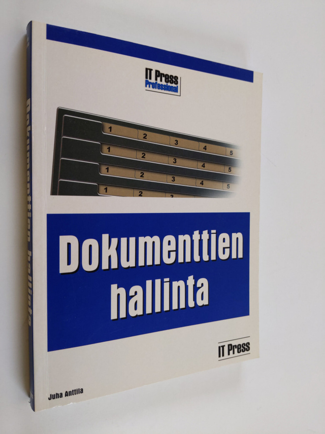 Juha Anttila : Dokumenttien hallinta