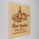 Tuula (toim.) Nieminen : Bon appetit : alkoholijuomat ruo... - pikkukuva 1